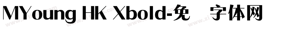 MYoung HK Xbold字体转换